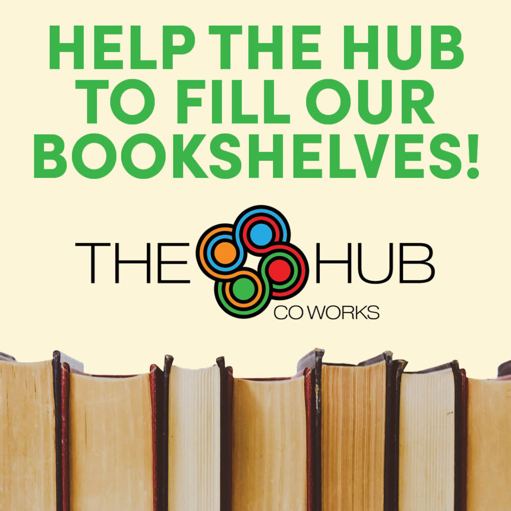 Help The Hub to Fill Our Bookshelves!